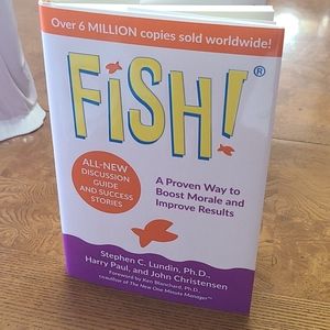 FISH A Proven Way to Boost Morale & Improve Result